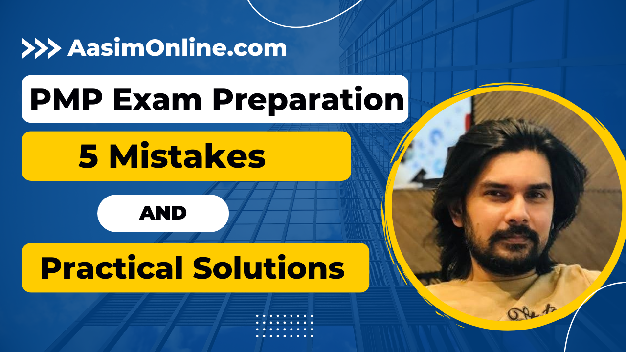 PMP Exam Preparation - AasimNaseem.com
