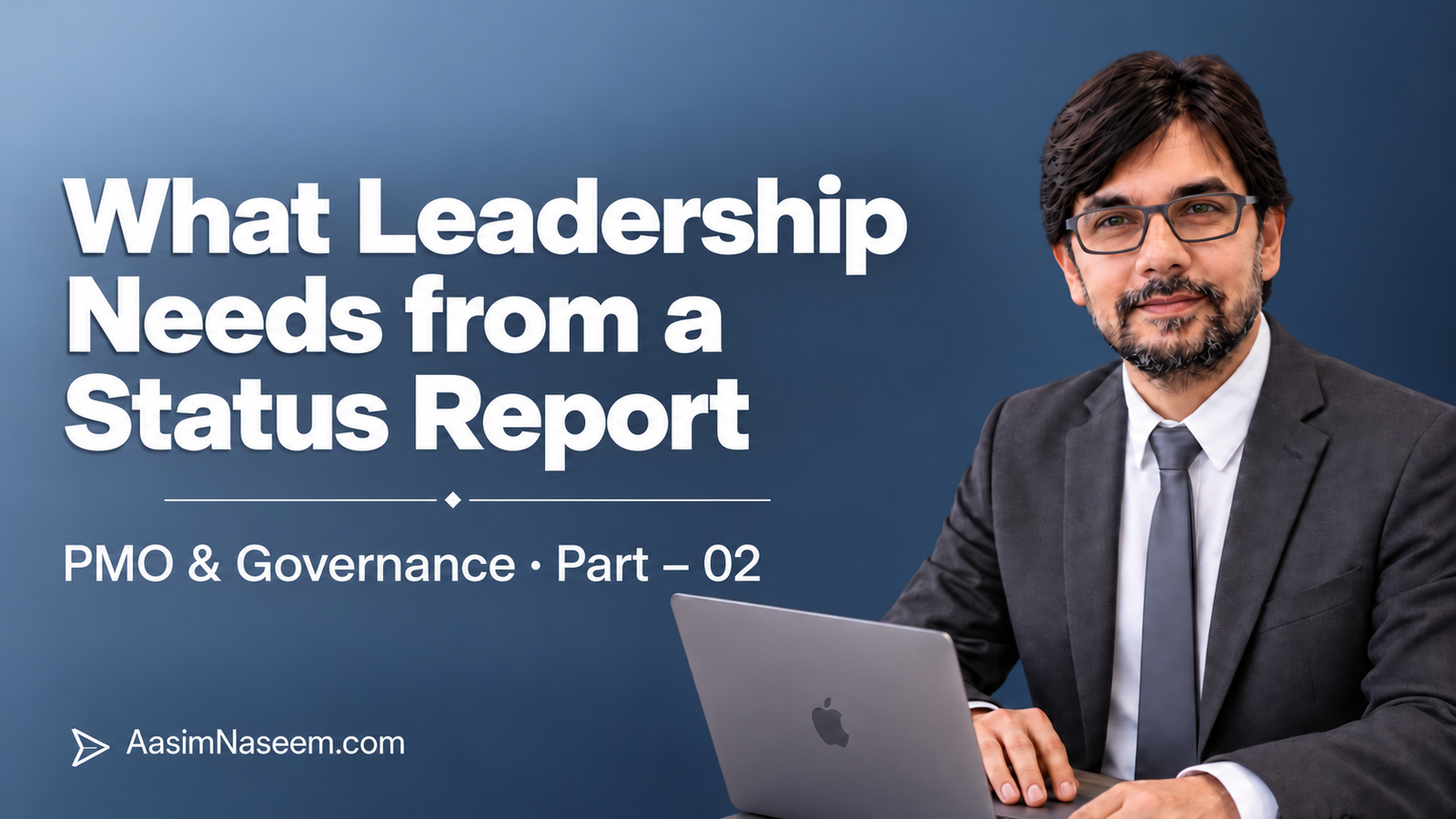What a Useful Project Status Report Should Actually Tell Leadership