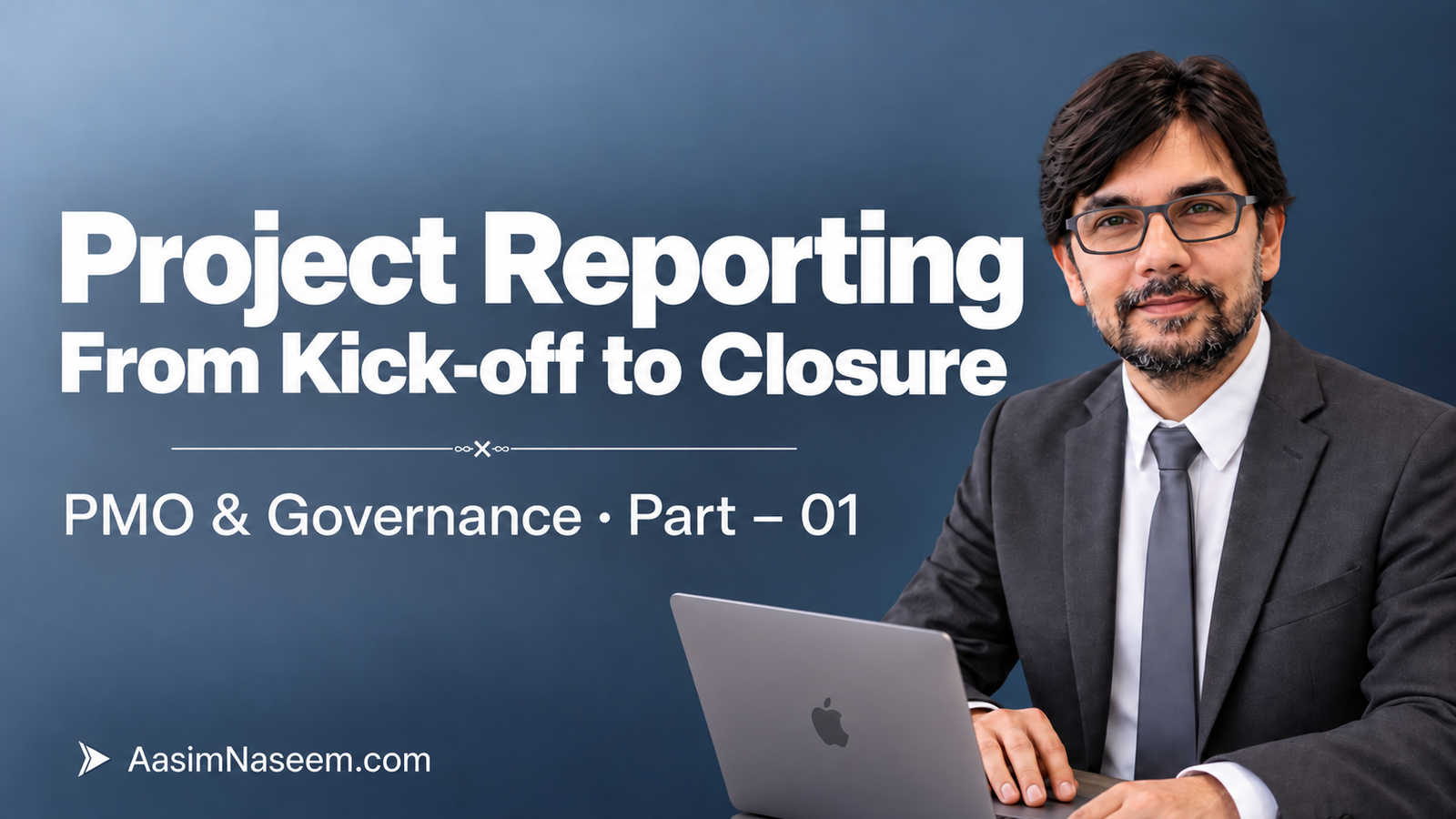 The Project Reporting: What to Communicate from Kick-off to Closure
